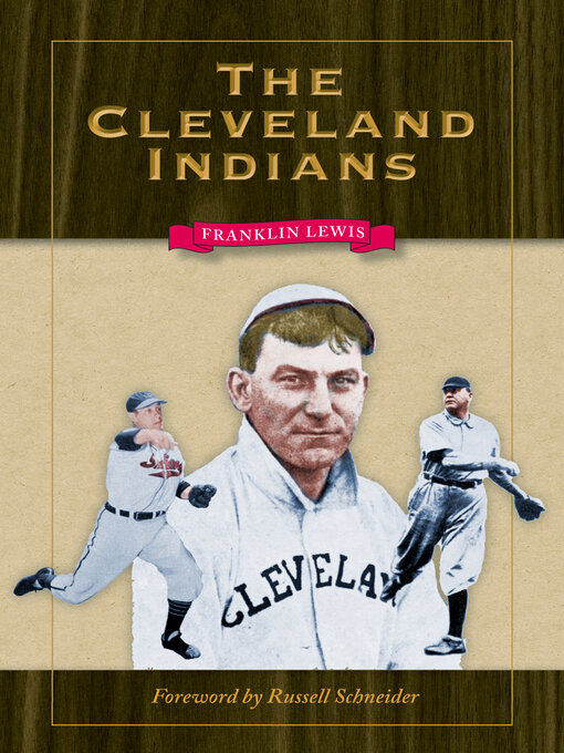Title details for The Cleveland Indians by Schneider - Available